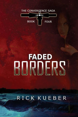 Faded Borders (Convergence Saga)