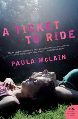 A Ticket To Ride: A Novel