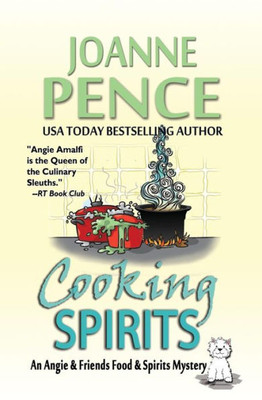 Cooking Spirits: An Angie & Friends Food & Spirits Mystery (Angie & Friends Food & Spirits Mysteries)