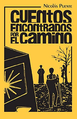 Cuentos encontrados por el camino (Spanish Edition)
