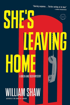 She's Leaving Home (A Breen And Tozer Mystery, 1)