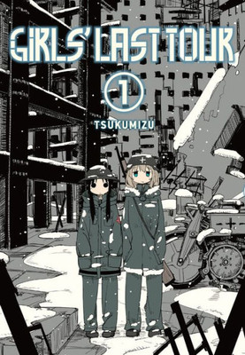 Girls' Last Tour, Vol. 1 (Girls' Last Tour, 1)