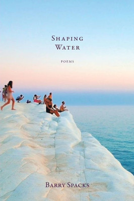 Shaping Water
