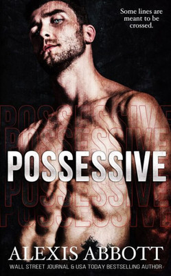 Possessive - A Bdsm Russian Mafia Romance