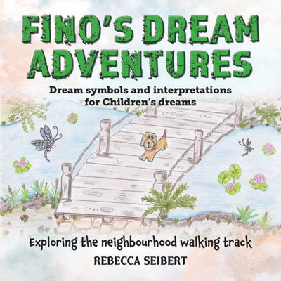 Fino's Dream Adventures Book 4