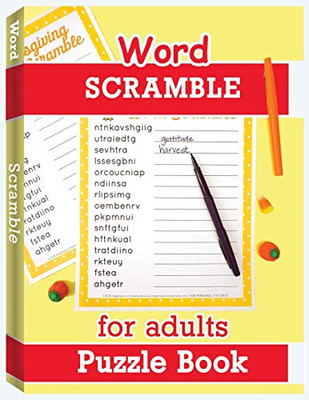 Word Scramble Puzzle Book for Adults: Large Print Word Puzzles for Adults, Jumble Word Puzzle Books, Word Puzzle Game (Word Games)