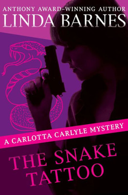 The Snake Tattoo (The Carlotta Carlyle Mysteries)