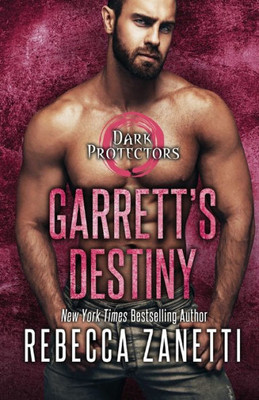 Garrett's Destiny: An Action Packed Alpha Vampire Paranormal Romance (Dark Protectors)