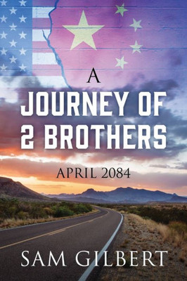 A Journey Of 2 Brothers: April 2084