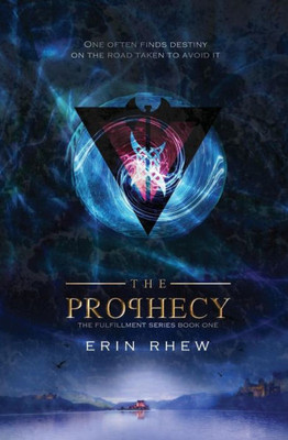 The Prophecy (The Fulfillment Series)