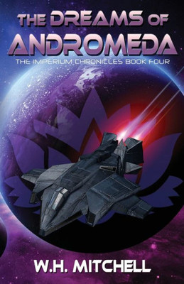 The Dreams Of Andromeda (The Imperium Chronicles)