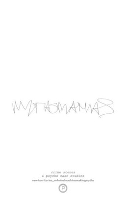 Mythomanias: A Series Of Psycho-Architecture Case Studies