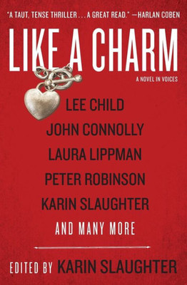 Like A Charm: A Novel In Voices