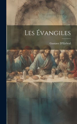 Les Évangiles (French Edition)