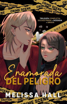 Enamorada Del Peligro: La Trilogía Completa (Spanish Edition)