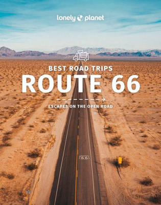 Lonely Planet Best Road Trips Route 66 3 (Road Trips Guide)