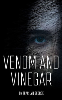 Venom And Vinegar