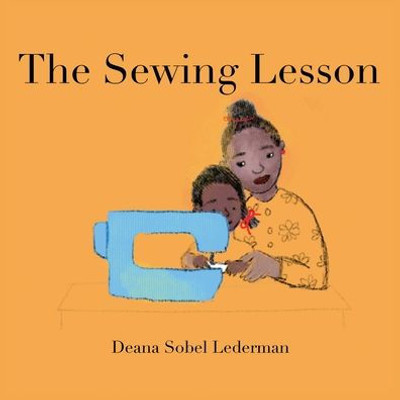 The Sewing Lesson (2) (Rainbows, Masks, And Ice Cream)