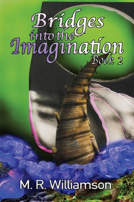 Bridges Into The Imagination Book 2