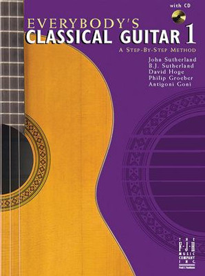 Everybody's Classical Guitar Book 1 (Everybody's Guitar Method)