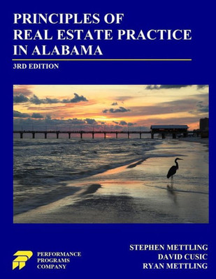 Principles Of Real Estate Practice In Alabama: 3Rd Edition