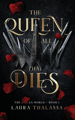 Queen Of All That Dies (Hardcover) (Fallen World)