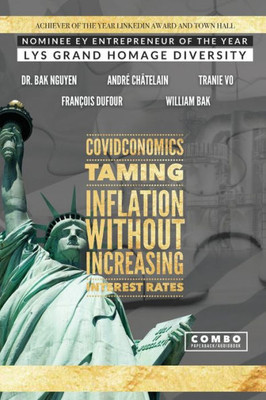 Covidconomics: Taming Inflation Without Increasing The Interest Rates