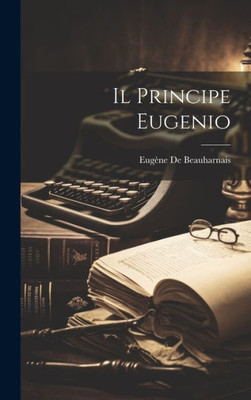 Il Principe Eugenio (Italian Edition)