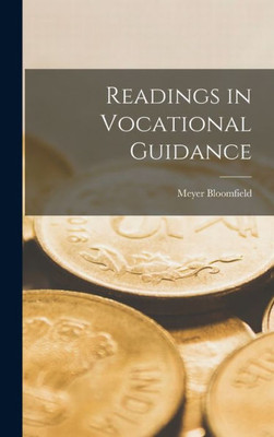 Readings In Vocational Guidance
