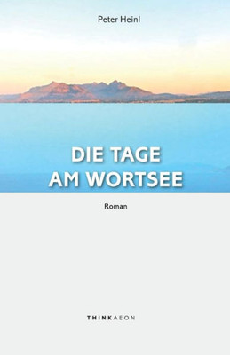 Die Tage Am Wortsee: Roman (German Edition)