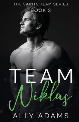 Team Niklas (The Saints Team Series)