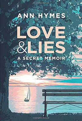 Love & Lies: A Secret Memoir Hardcover (Shane Hadley Mystery)