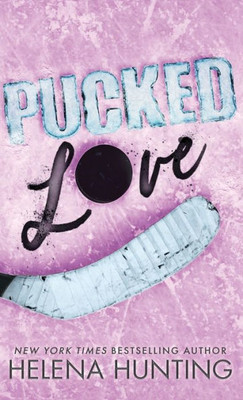 Pucked Love (Special Edition Hardcover)