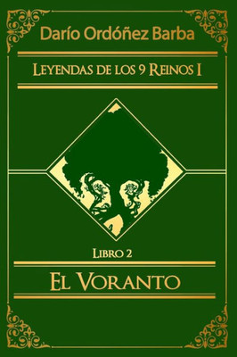Leyendas De Los 9 Reinos I Libro 2: El Voranto (Spanish Edition)