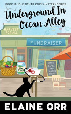 Underground In Ocean Alley (Jolie Gentil Cozy Mystery)