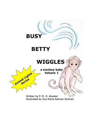 Busy Betty Wiggles (Animal Lights)