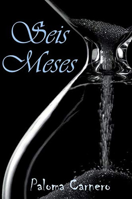 Seis Meses (Spanish Edition)
