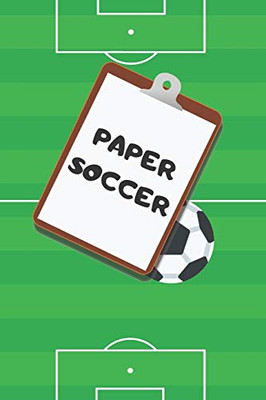 PAPER SOCCER: traditional pen and paper strategy game for kids, teens and adults