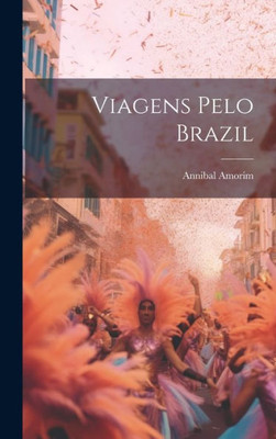 Viagens Pelo Brazil (Portuguese Edition)