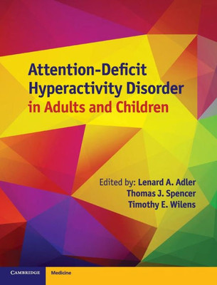 Attention-Deficit Hyperactivity Disorder In Adults And Children