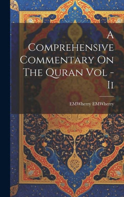 A Comprehensive Commentary On The Quran Vol - Ii