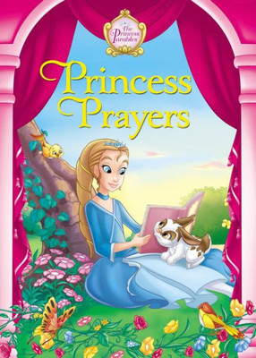 Princess Prayers (The Princess Parables)