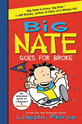 Big Nate Goes For Broke (Big Nate, 4)