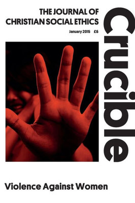 Crucible 2015/1: Violence Against Women