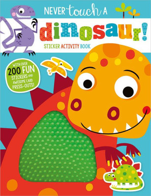 Never Touch A Dinosaur Sticker Activity Book