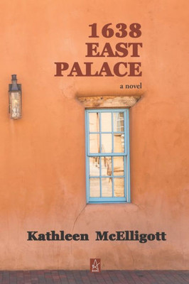 1638 East Palace: A Novel