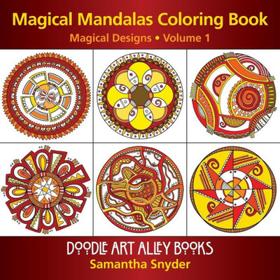 Magical Mandalas Coloring Book: Magical Designs (Doodle Art Alley Books)