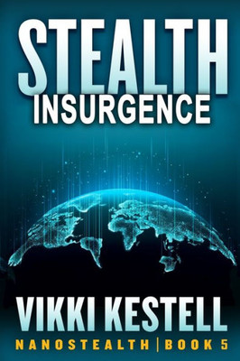 Stealth Insurgence (Nanostealth)