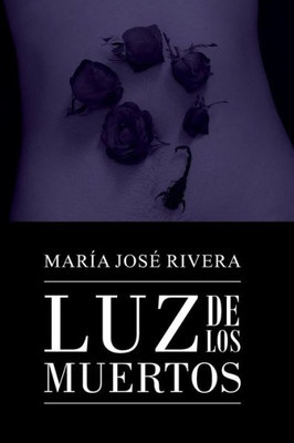 Luz De Los Muertos (Spanish Edition)