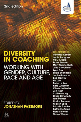 Diversity In Coaching: Working With Gender, Culture, Race And Age